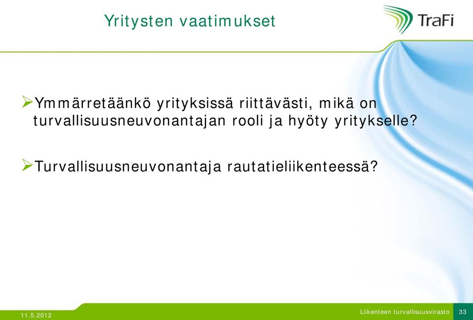 turvallisuusneuvonantajan rooli ja hyöty