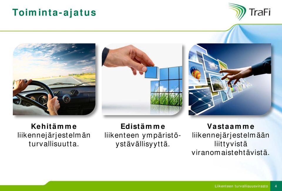 Edistämme liikenteen