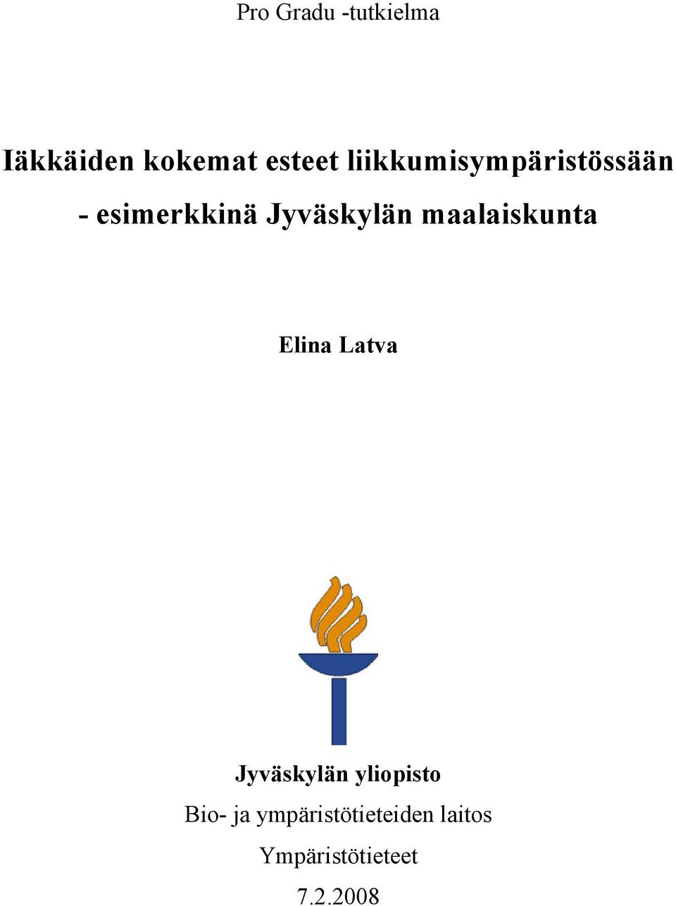 maalaiskunta Elina Latva Jyväskylän yliopisto