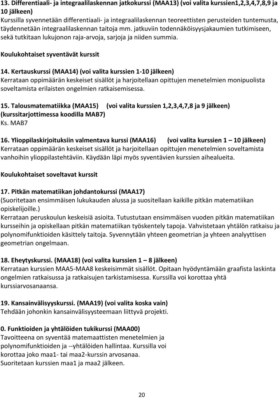 Koulukohtaiset syventävät kurssit 14.