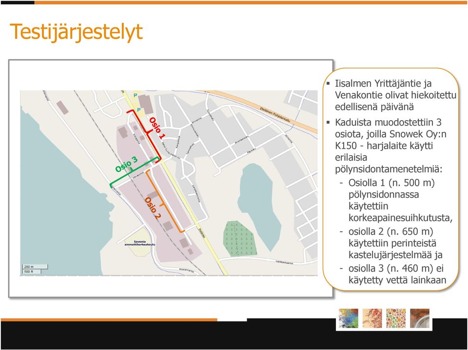 pölynsidontamenetelmiä: - Osiolla 1 (n.