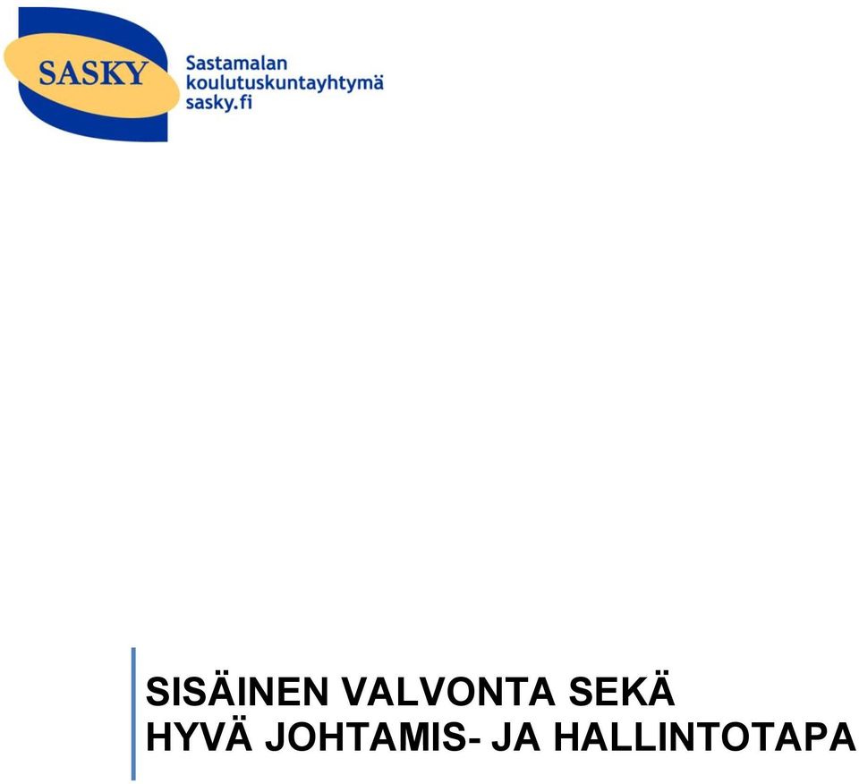HYVÄ