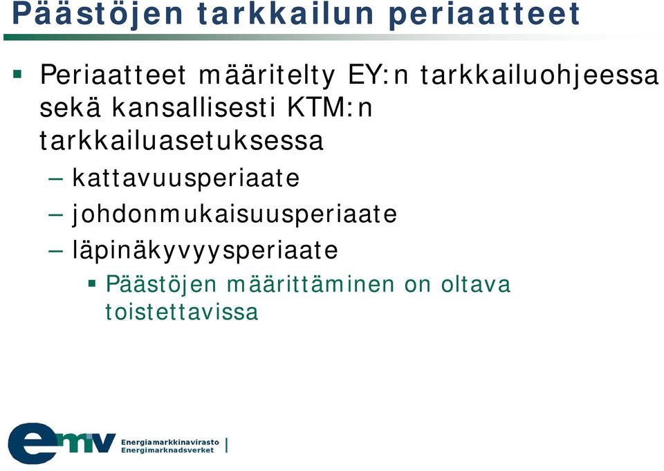 tarkkailuasetuksessa kattavuusperiaate