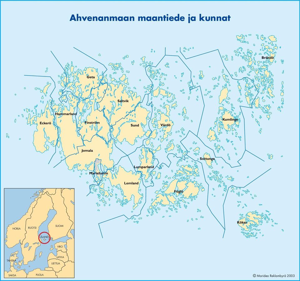 ÅLAND VIRO TANSKA LATVIA