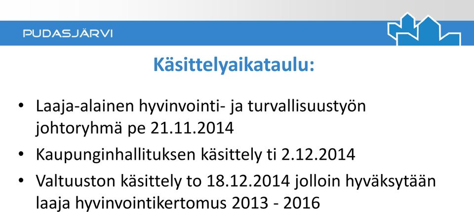 2014 Kaupunginhallituksen käsittely ti 2.12.