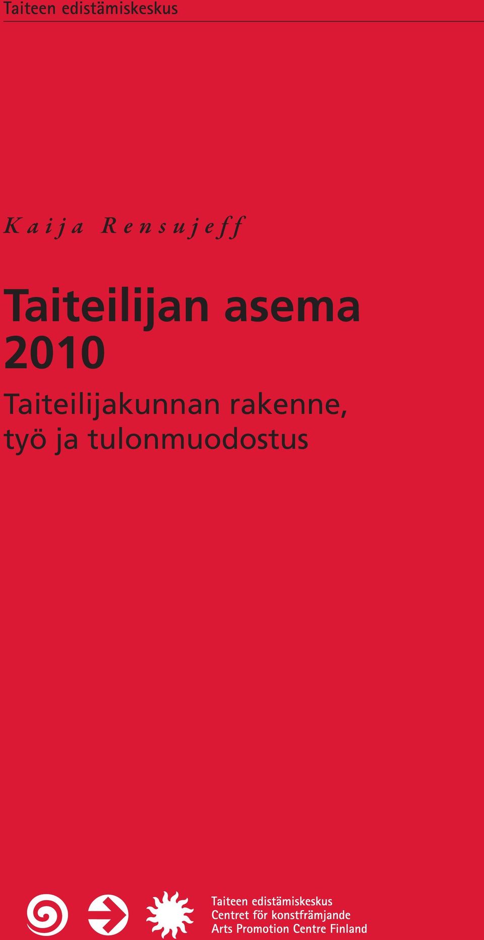 asema 2010 Taiteilijakunnan