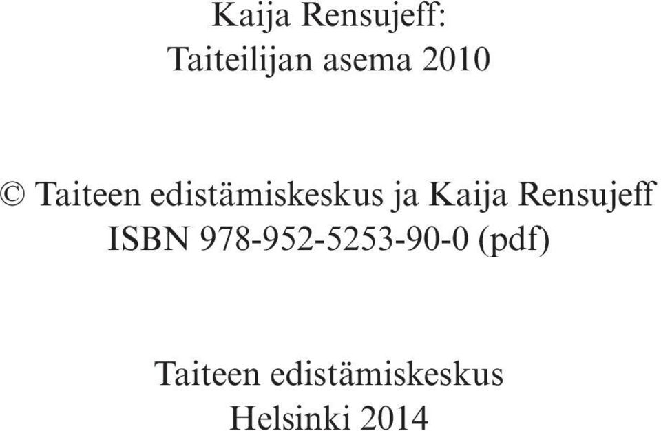 Rensujeff ISBN 978-952-5253-90-0