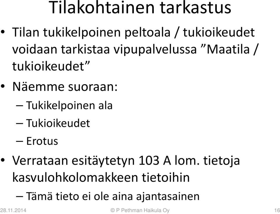 ala Tukioikeudet Erotus Verrataan esitäytetyn 103 A lom.