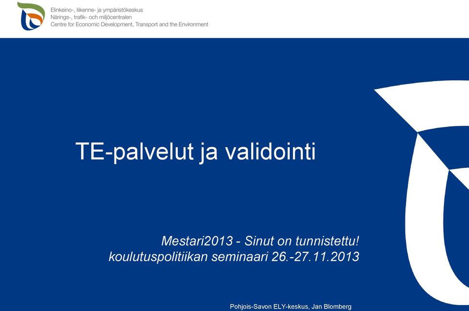 tunnistettu!