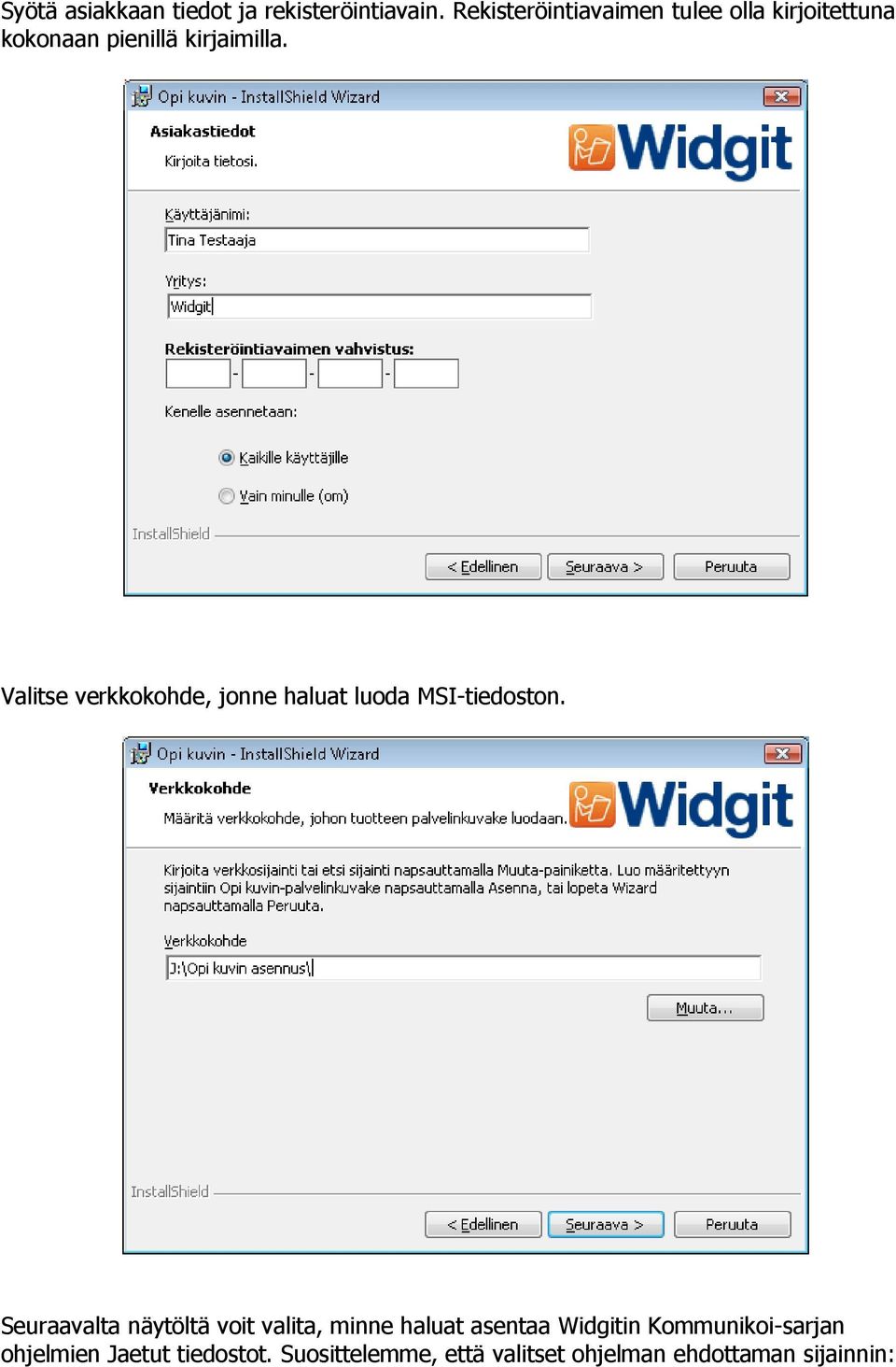 Valitse verkkokohde, jonne haluat luoda MSI-tiedoston.