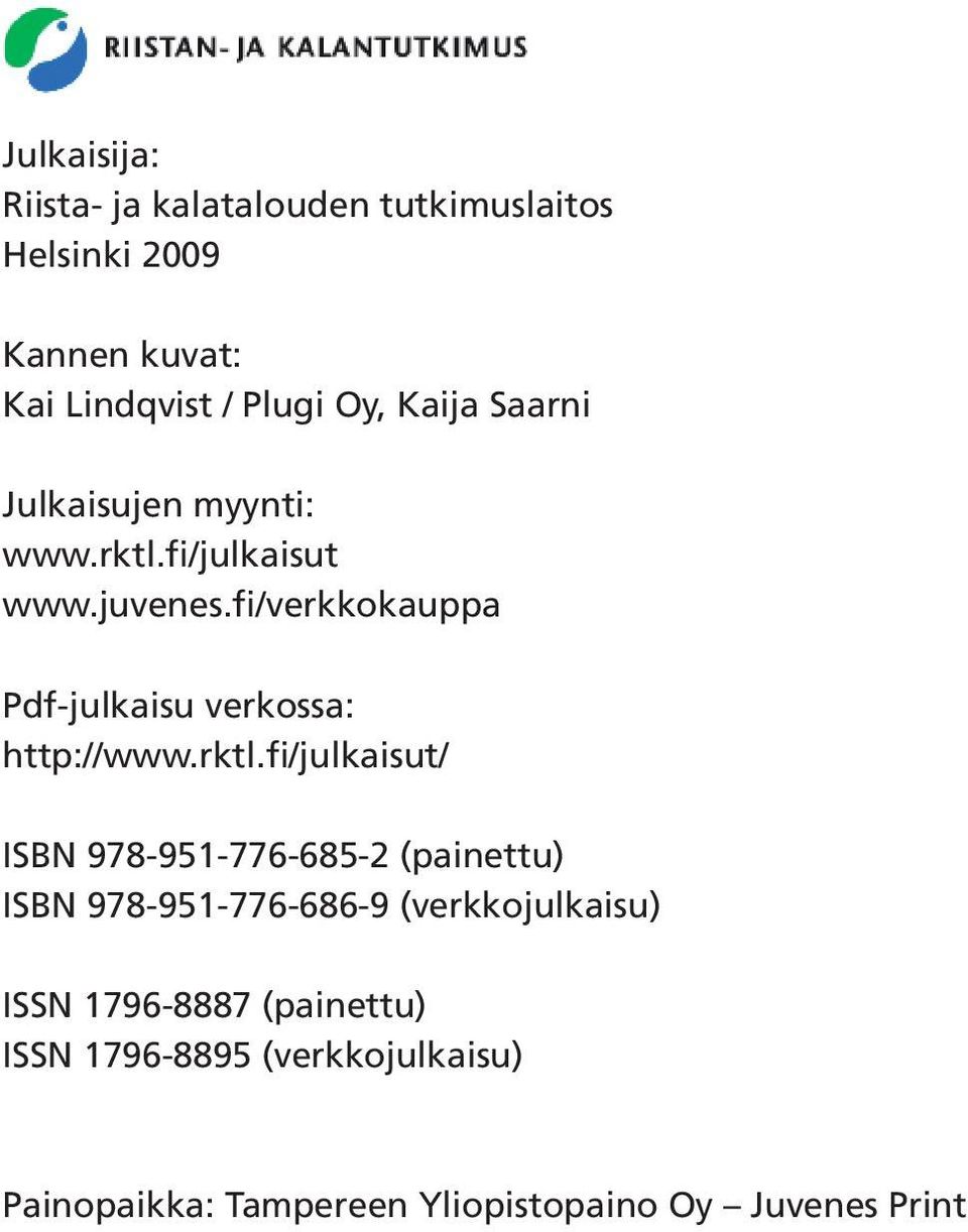 fi/verkkokauppa Pdf-julkaisu verkossa: http://www.rktl.