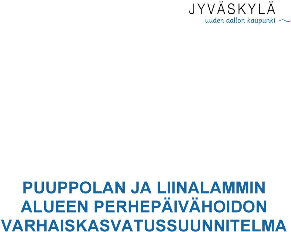 PERHEPÄIVÄHOIDON