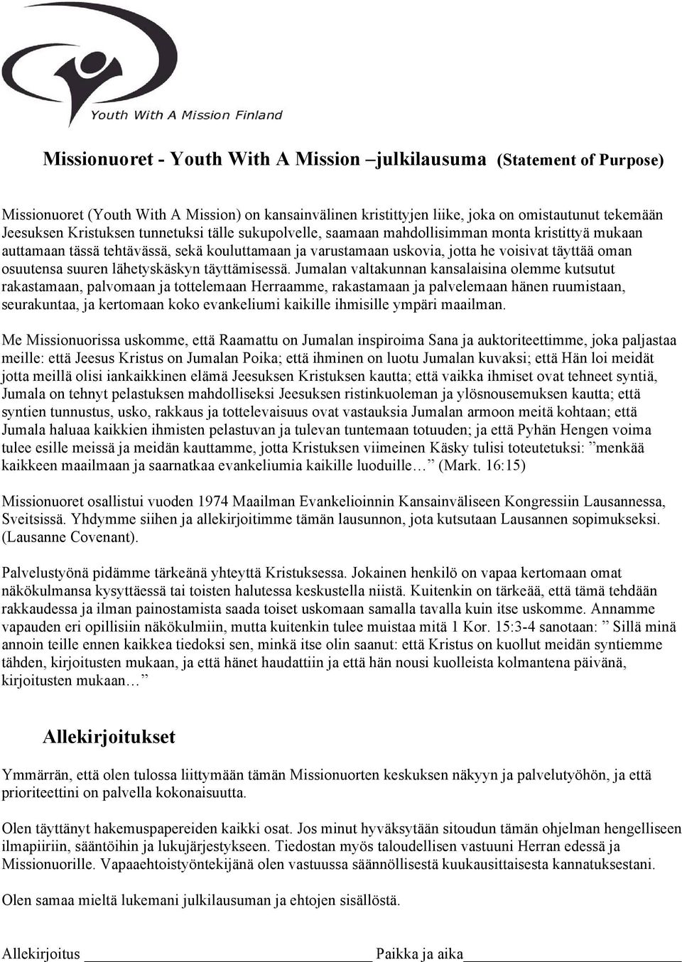 lähetyskäskyn täyttämisessä.