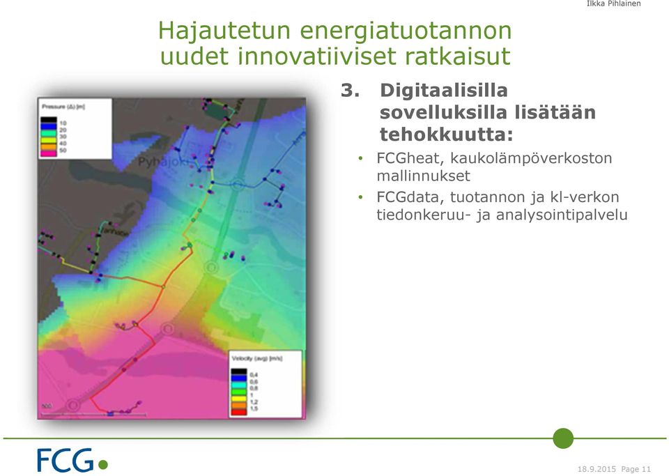 FCGheat, kaukolämpöverkoston mallinnukset FCGdata,