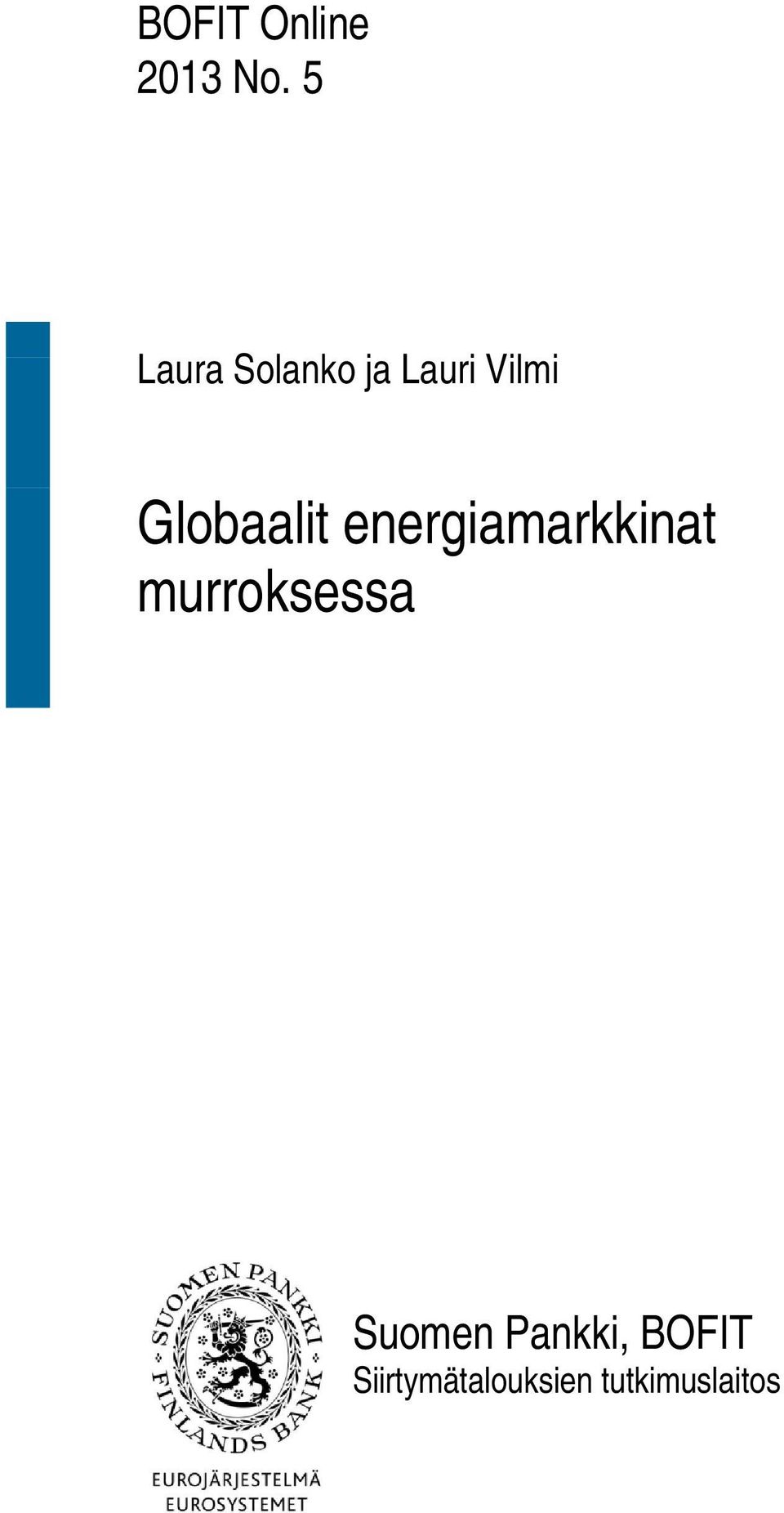 Globaalit energiamarkkinat