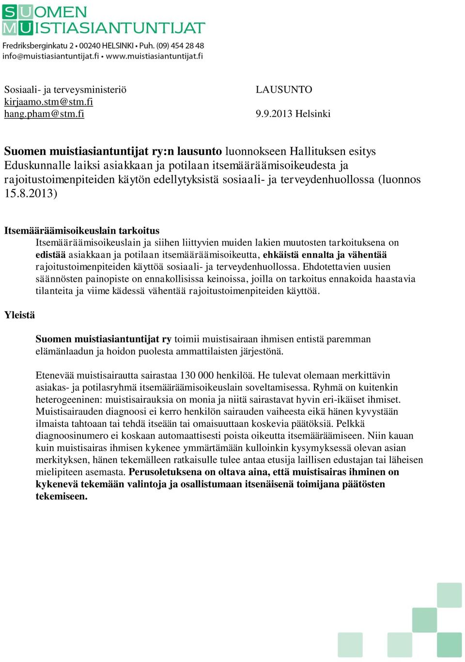 edellytyksistä sosiaali- ja terveydenhuollossa (luonnos 15.8.