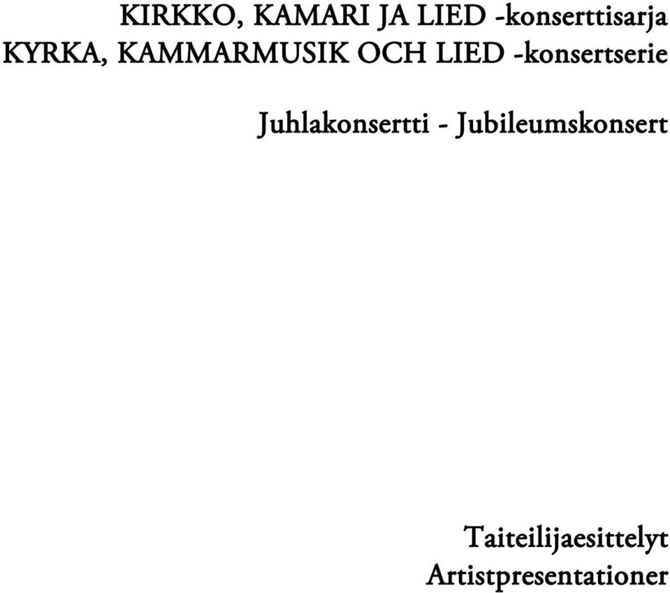 -konsertserie Juhlakonsertti -