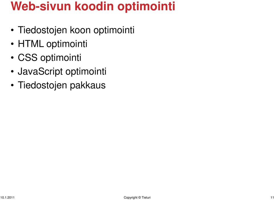 optimointi JavaScript optimointi