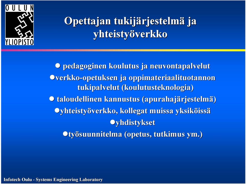 tukipalvelut (koulutusteknologia) taloudellinen kannustus