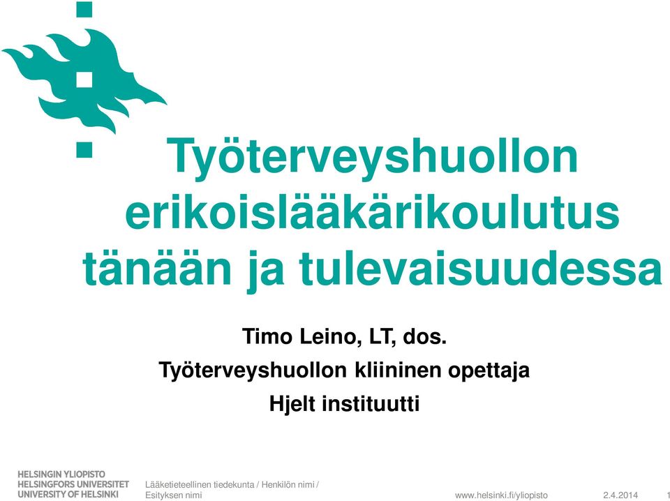 Työterveyshuollon kliininen opettaja Hjelt