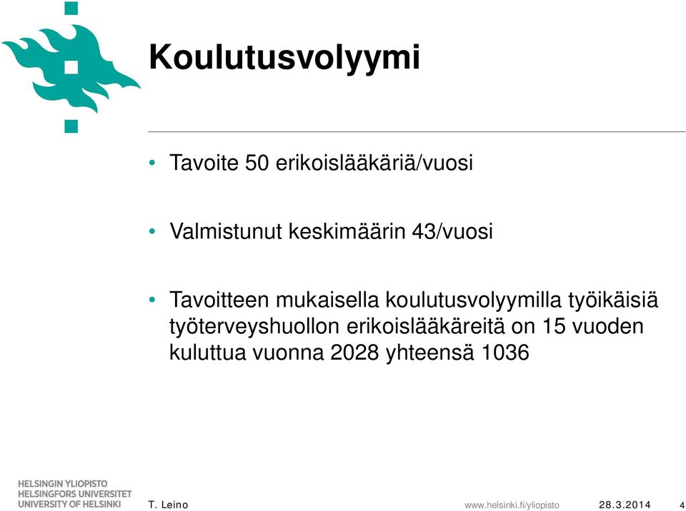 koulutusvolyymilla työikäisiä työterveyshuollon