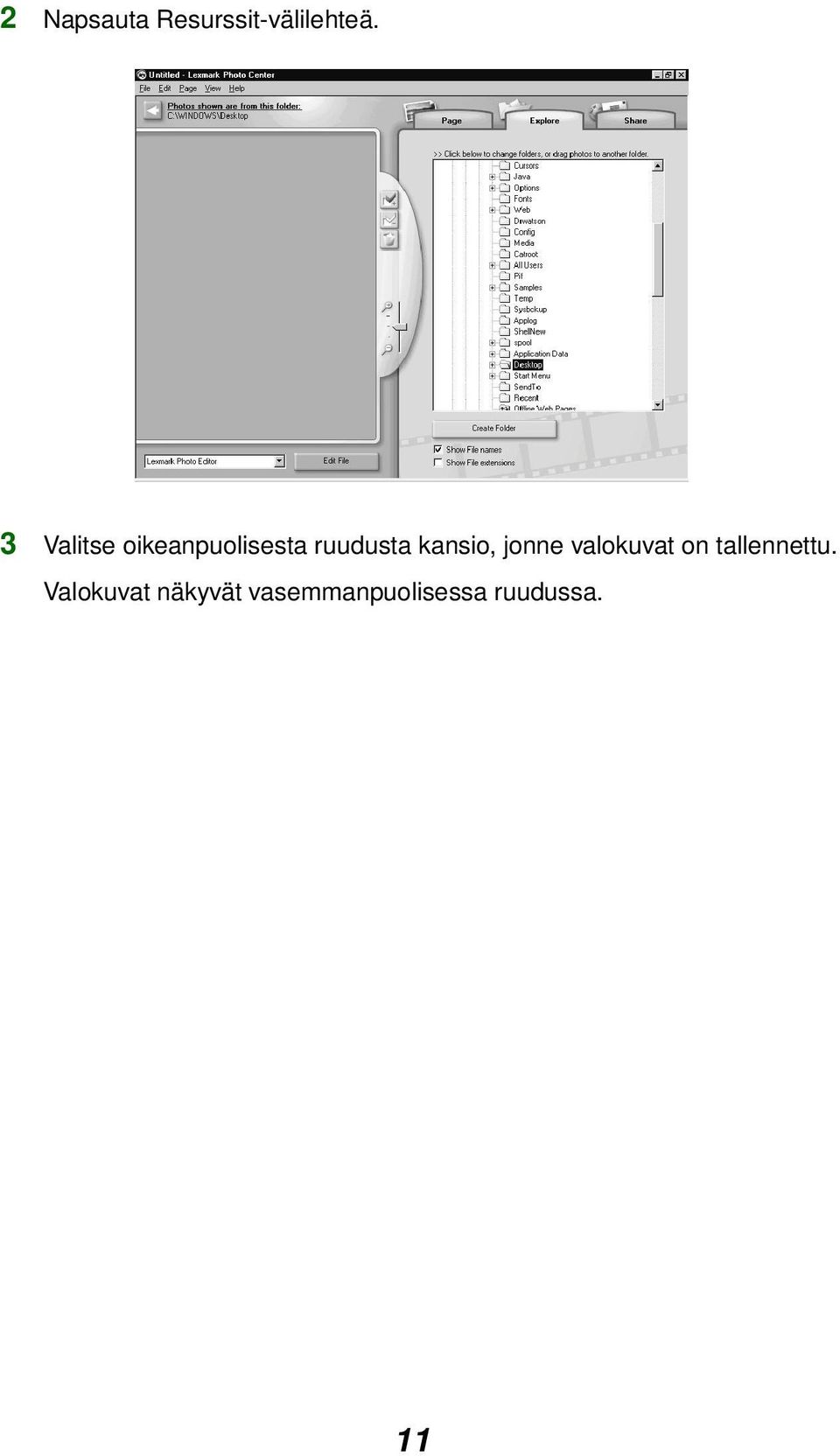 kansio, jonne valokuvat on tallennettu.