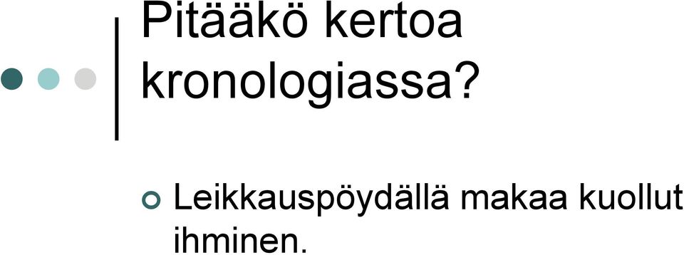 Leikkauspöydällä