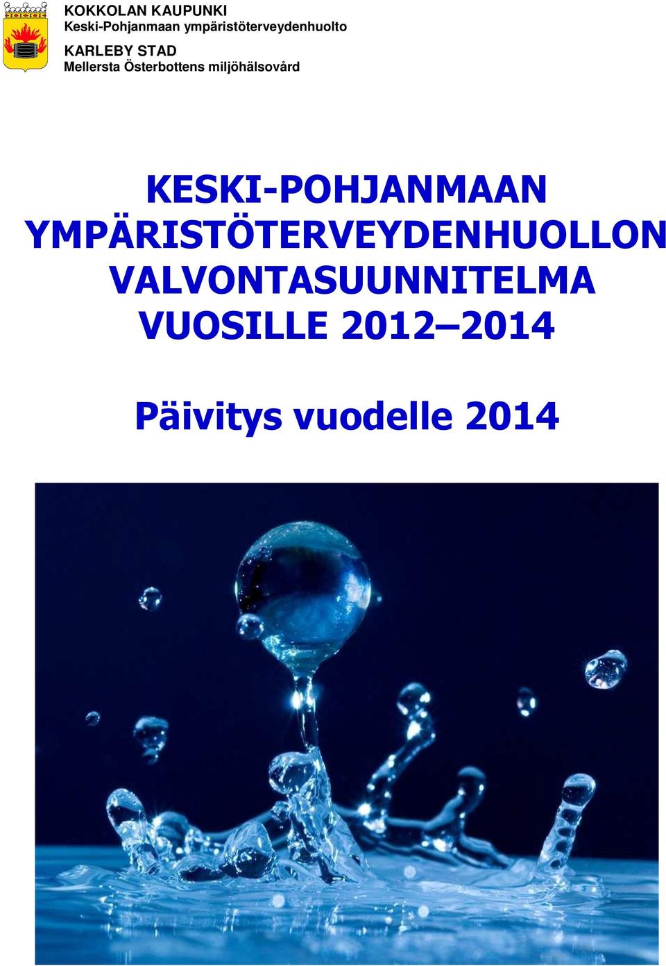 Österbottens miljöhälsovård KESKI-POHJANMAAN