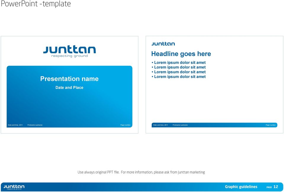 Date and time, 2011 Firstname Lastname Page number Date and time, 2011 Firstname Lastname