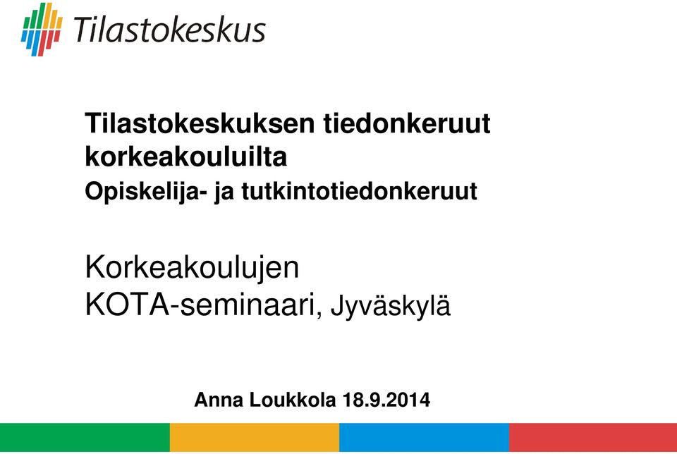 tutkintotiedonkeruut