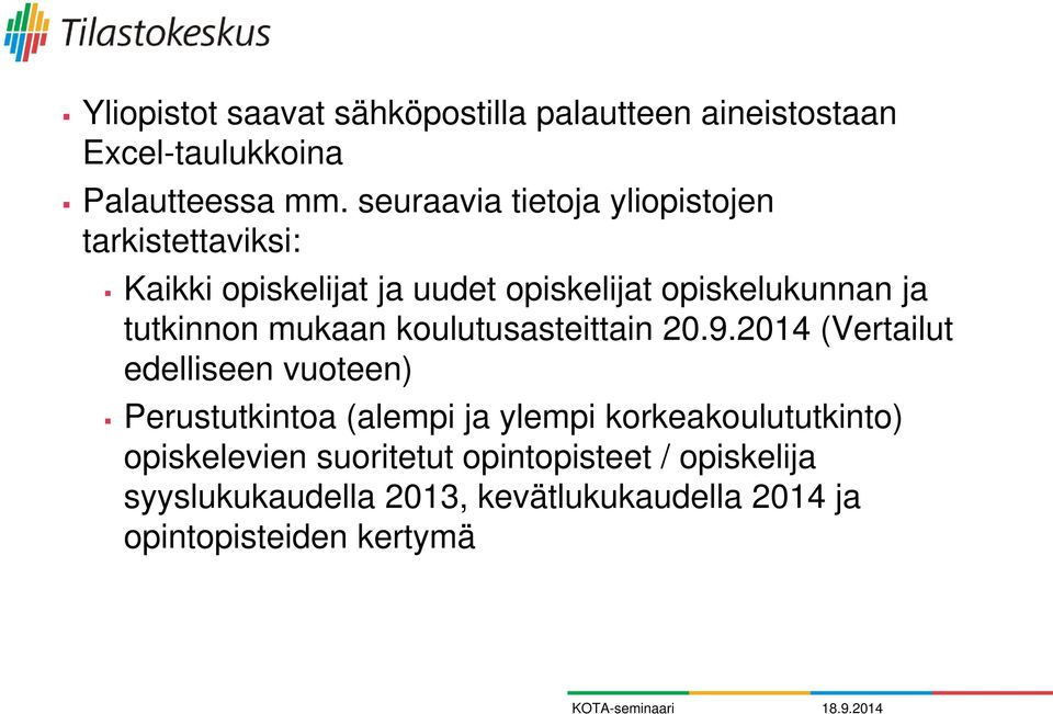 tutkinnon mukaan koulutusasteittain 20.9.