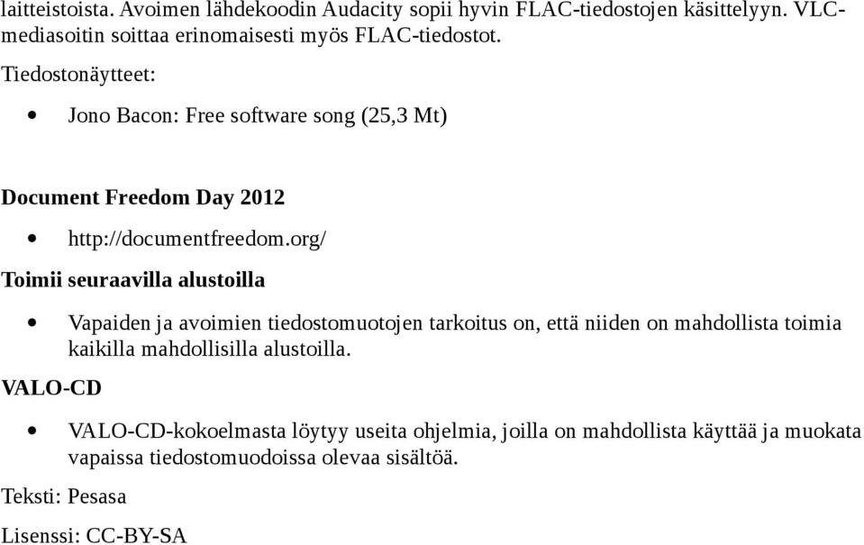 Jono Bacon: Free software song (25,3 Mt) Document Freedom Day 2012 http://documentfreedom.