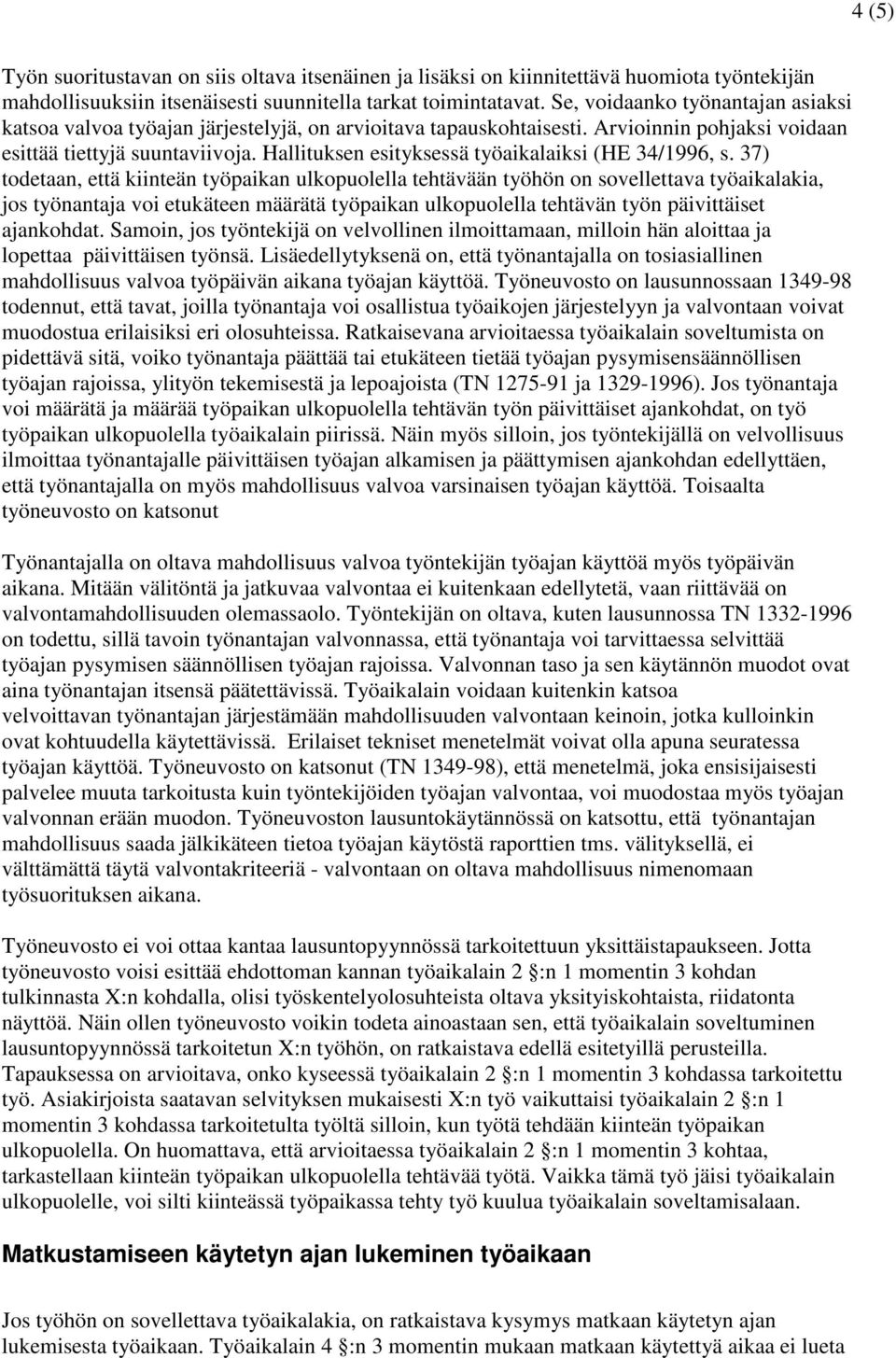 Hallituksen esityksessä työaikalaiksi (HE 34/1996, s.