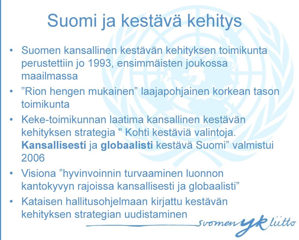 strategia " Kohti kestäviä valintoja.