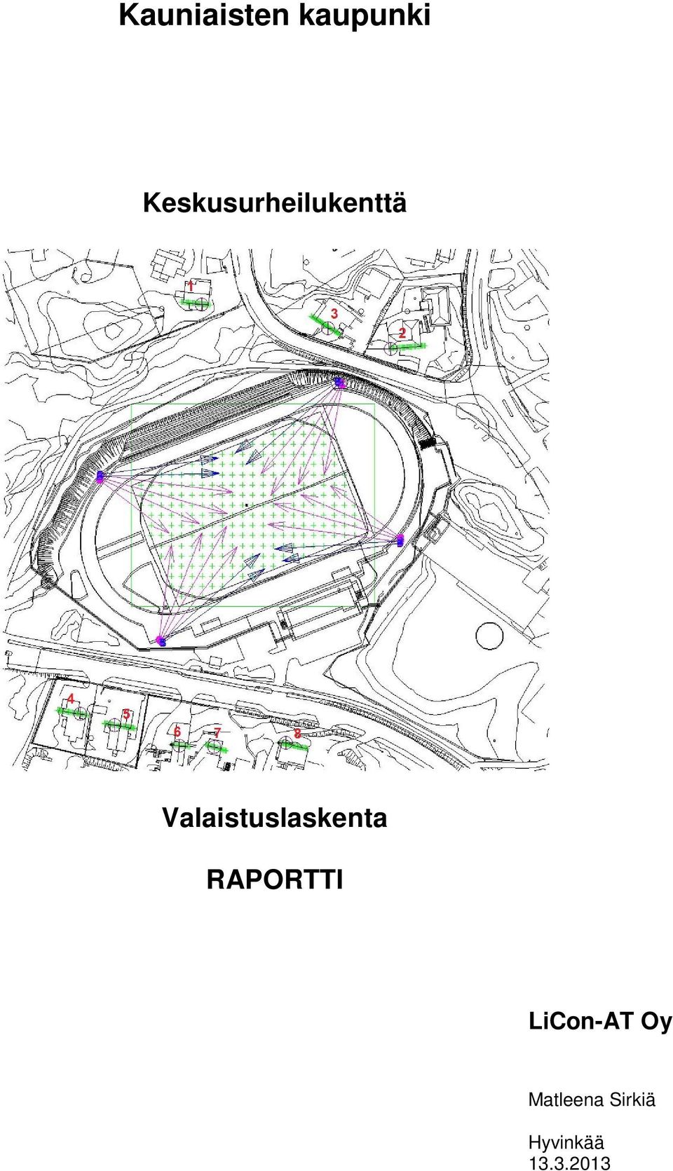 Valaistuslaskenta RAPORTTI