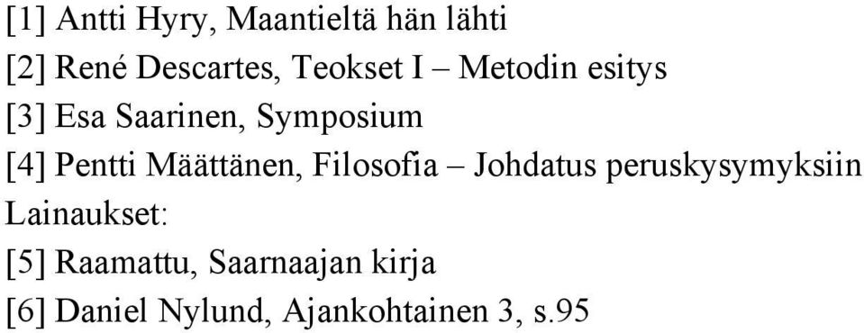 Pentti Määttänen, Filosofia Johdatus peruskysymyksiin