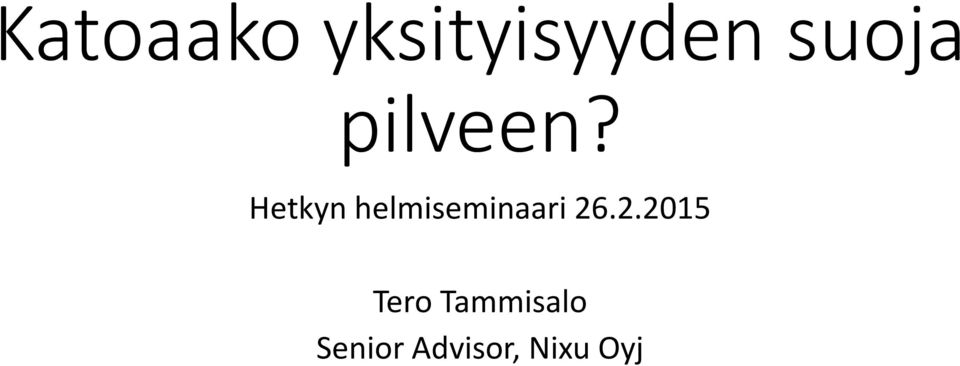 Hetkyn helmiseminaari 26