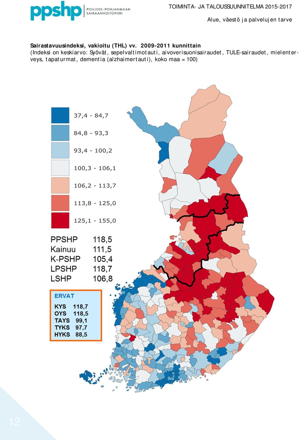 2009-2011 kunnittain (Indeksi on keskiarvo: Syövät,