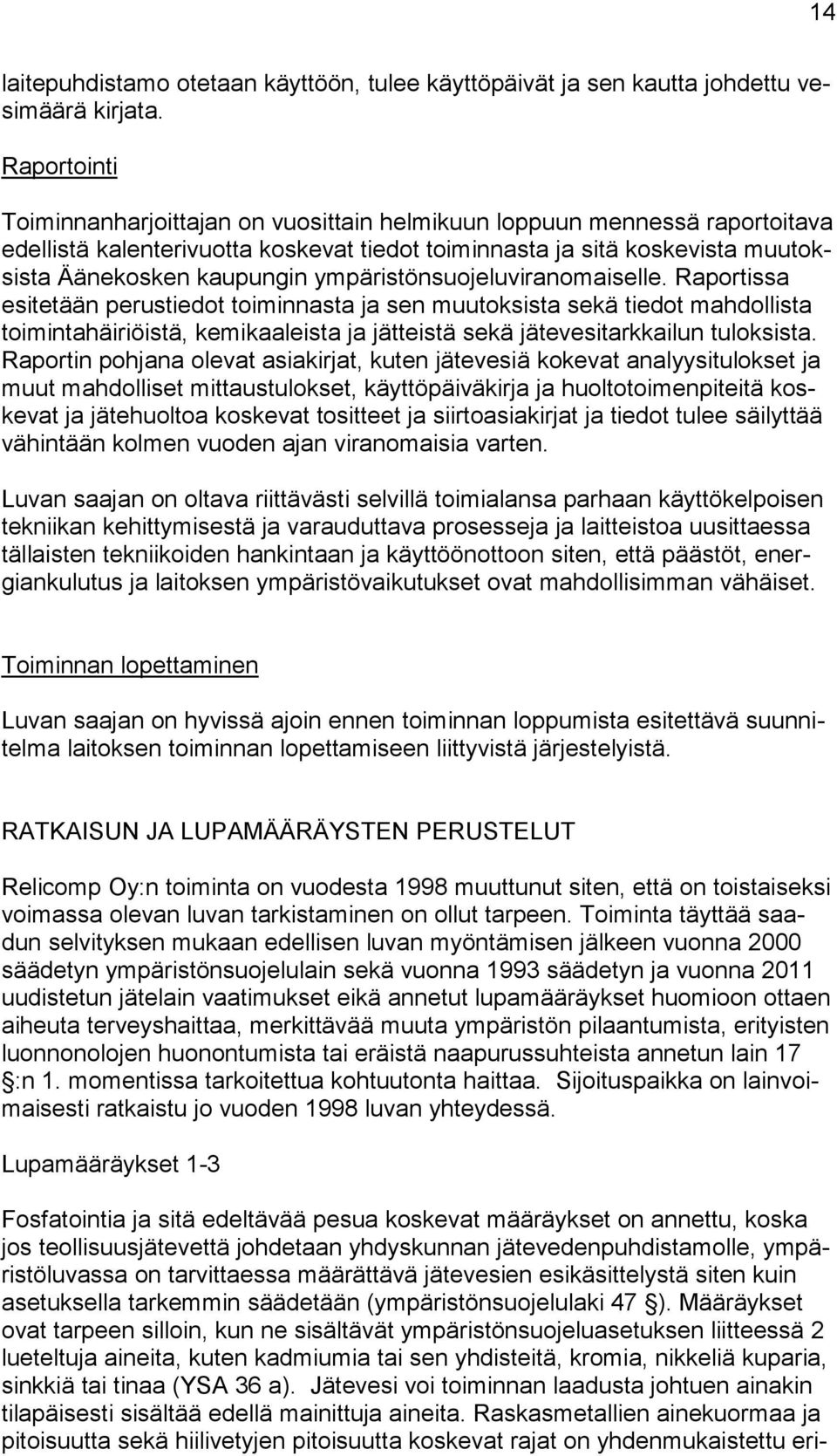 ympäristönsuojeluviranomaiselle.