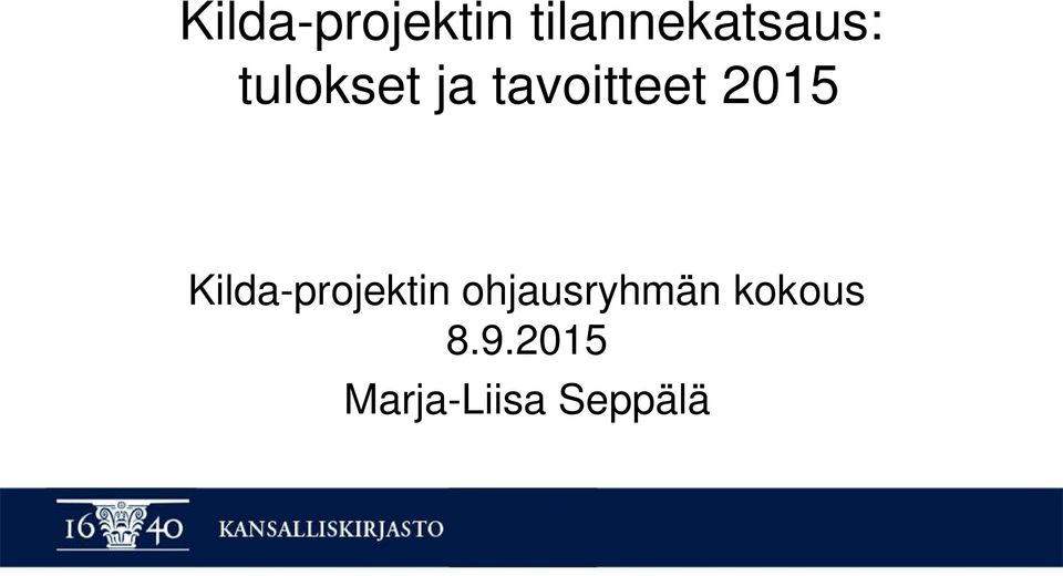 tavoitteet 2015  ohjausryhmän