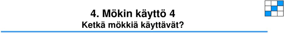 He ovat yleensä iäkkäitä avio- tai aviopuolisoita.