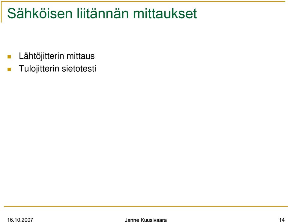 mittaus Tulojitterin