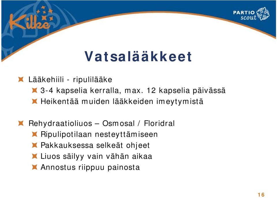 Rehydraatioliuos Osmosal / Floridral Ripulipotilaan nesteyttämiseen