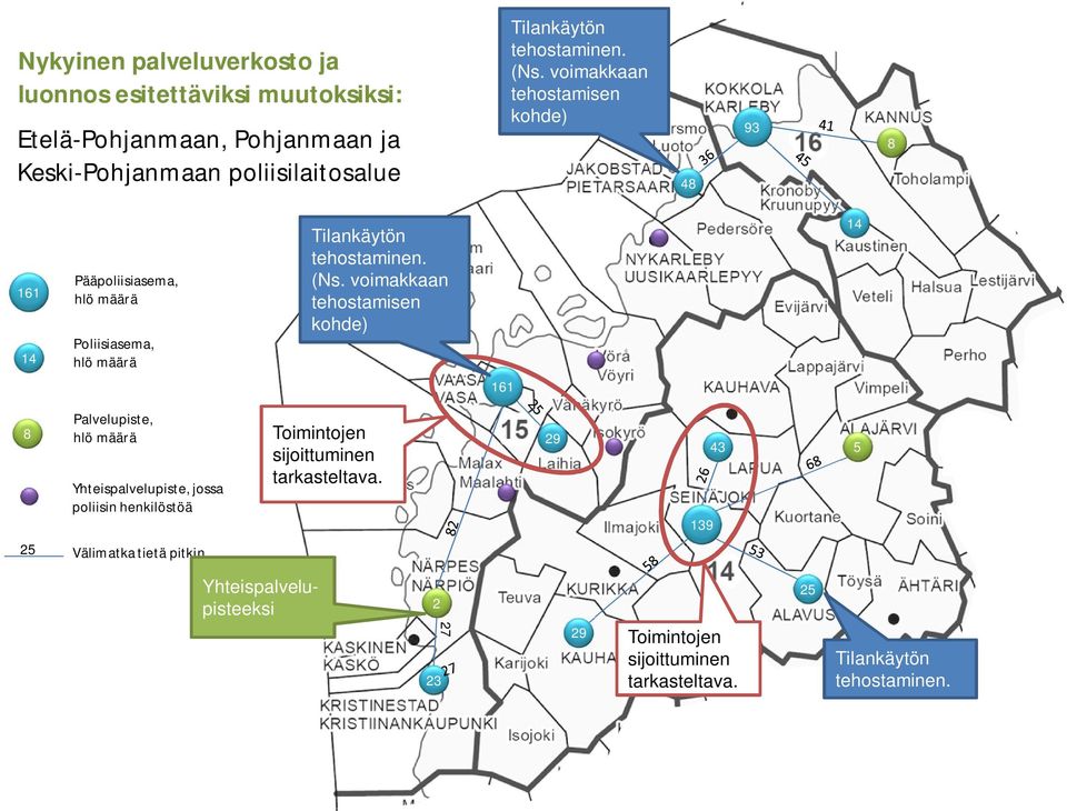 voimakkaan tehostamisen kohde) 4 93 (Ns.