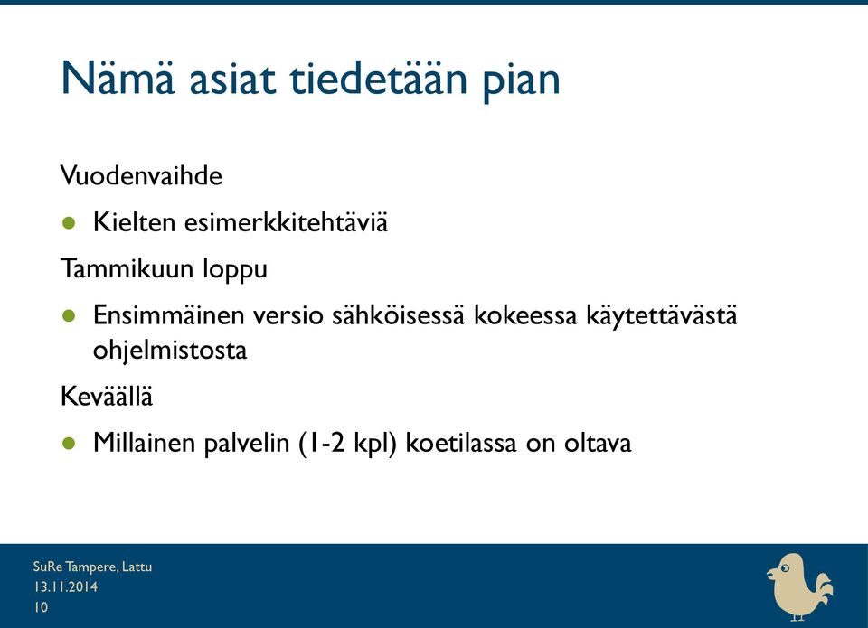 sähköisessä kokeessa käytettävästä ohjelmistosta