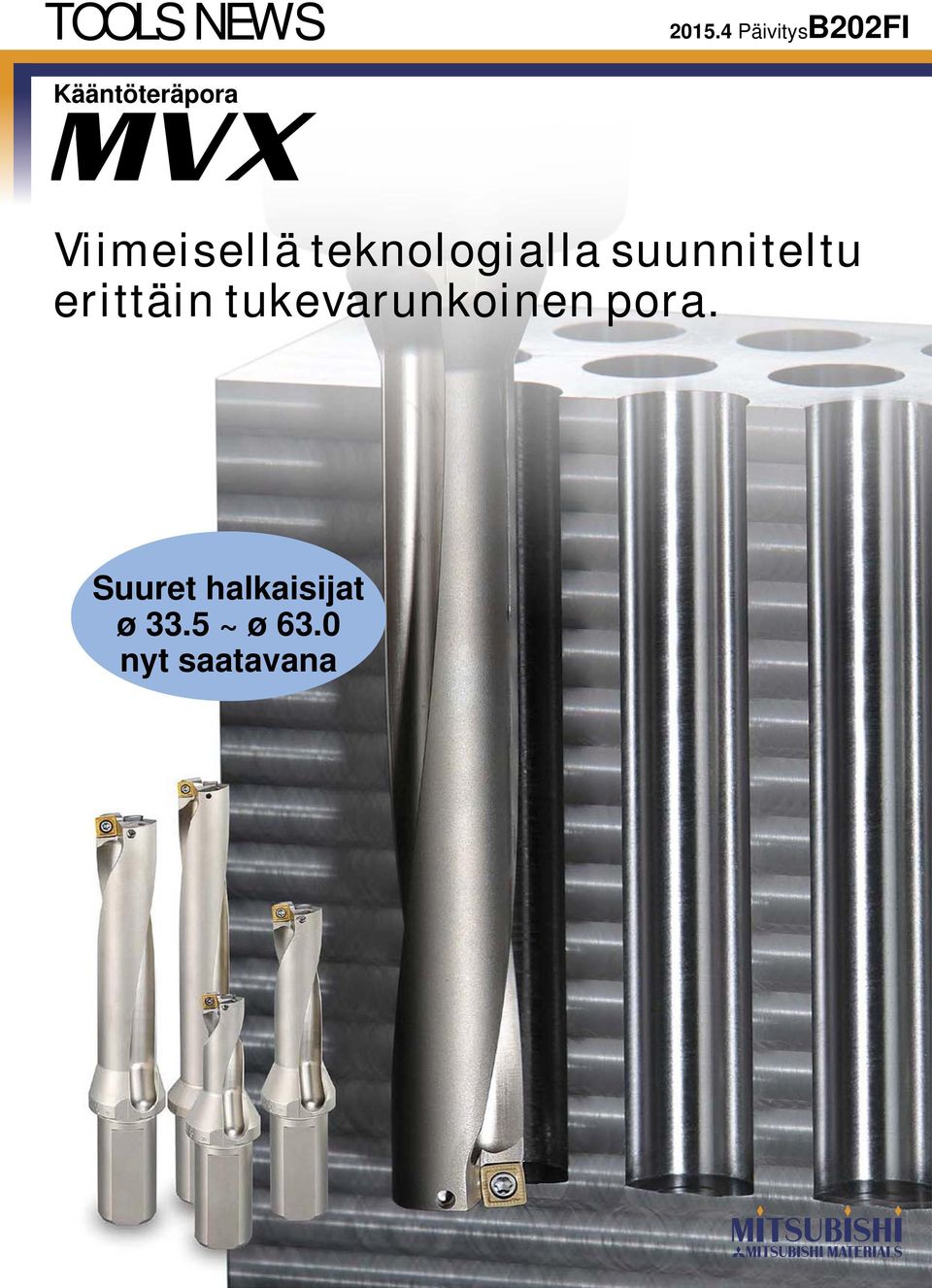 Viimeisellä teknologialla suunniteltu