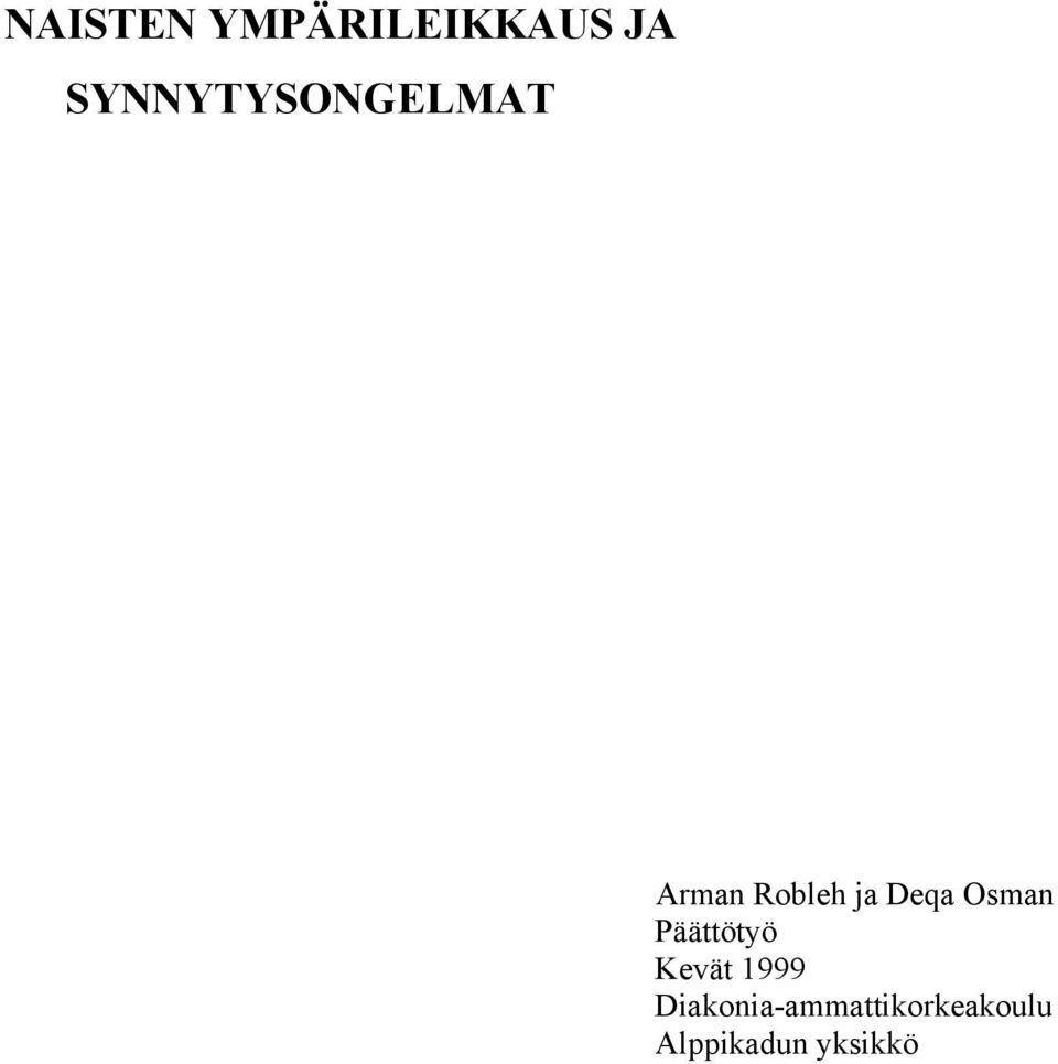 Deqa Osman Päättötyö Kevät 1999