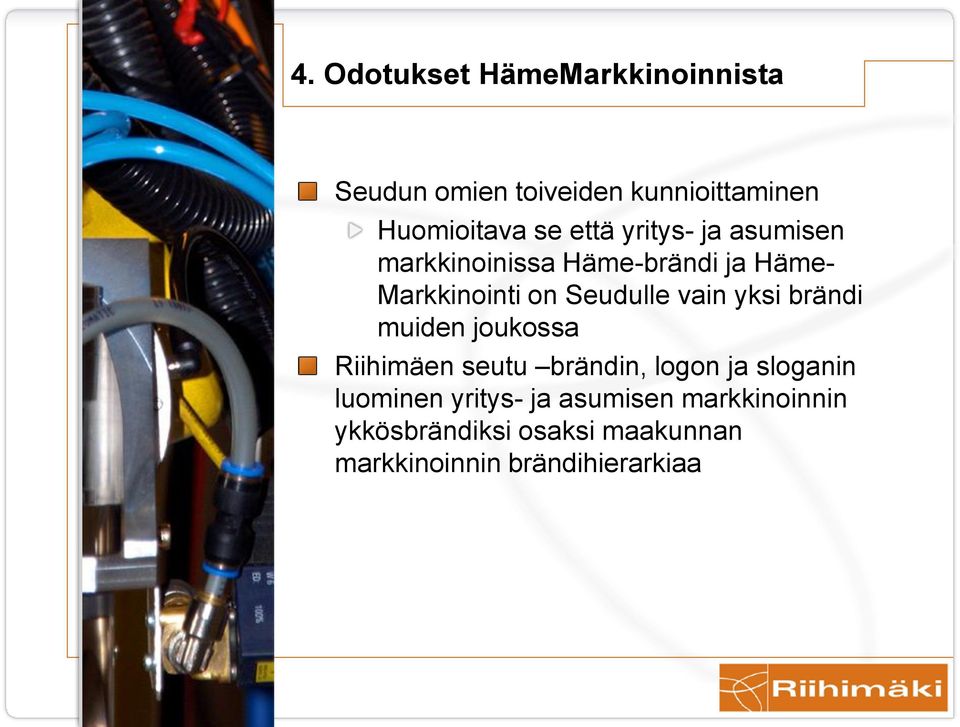 vain yksi brändi muiden joukossa Riihimäen seutu brändin, logon ja sloganin luominen
