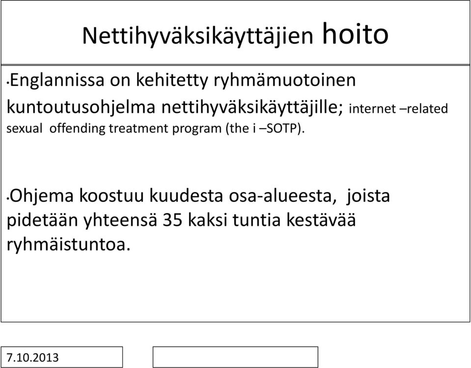 offending treatment program (the i SOTP).