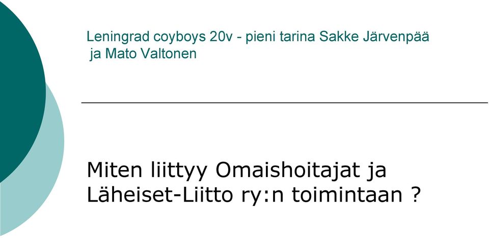 Valtonen Miten liittyy